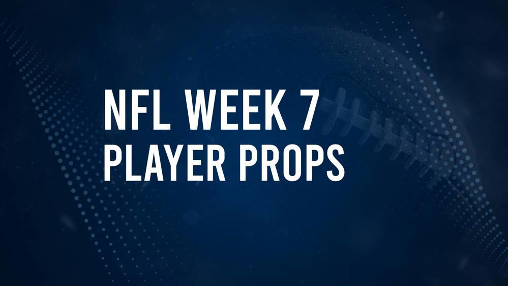 Discover the Best Week 7 NFL Player Prop Bets & Odds