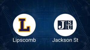 How to Watch Lipscomb vs. Jackson State on TV or Live Stream - November 24