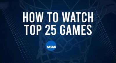 How to Watch Top 25 College Basketball Games - Tuesday, November 12