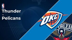 Thunder vs. Pelicans Prediction & Picks: Line, Spread, Over/Under - November 13