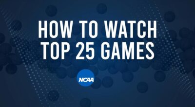 How to Watch Top 25 College Basketball Games - Saturday, December 28