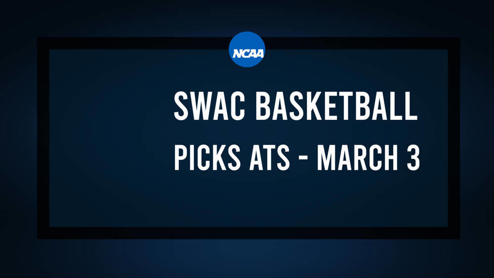 College Basketball Picks Against the Spread: SWAC Games Today, March 3